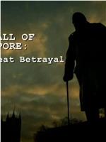 The Fall of Singapore: The Great Betrayal在线观看和下载