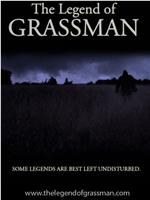 The Legend of Grassman在线观看和下载