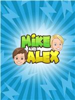 Mike and Alex Season 1在线观看和下载