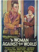 A Woman Against the World在线观看和下载