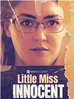 Little Miss Innocent: Passion. Poison. Prison. Season 1在线观看和下载