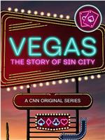 Vegas: The Story of Sin City Season 1在线观看和下载