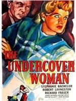 The Undercover Woman在线观看和下载