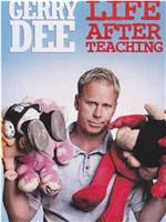 Gerry Dee: Life After Teaching在线观看和下载