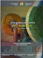 Iron Women of Manipur在线观看和下载