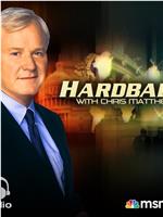 Hardball with Chris Matthews在线观看和下载