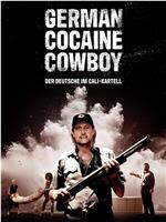 German Cocaine Cowboy在线观看和下载