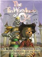 The Tin Woodman of Oz在线观看和下载