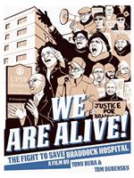 We Are Alive! The Fight to Save Braddock Hospital在线观看和下载