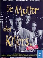 Die Mutter des Killers在线观看和下载