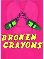 Broken Crayons在线观看和下载