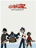 Gorillaz: Clint Eastwood在线观看和下载