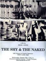 The Shy and the Naked在线观看和下载