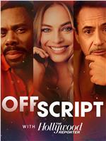 Off Script with The Hollywood Reporter Season 1在线观看和下载