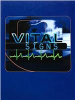 Vital Signs在线观看和下载