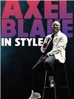 Axel Blake: In Style在线观看和下载