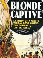 the blonde captive在线观看和下载