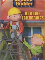 Bob the Builder: Building Friendships在线观看和下载