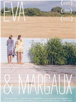 Eva et Margaux在线观看和下载