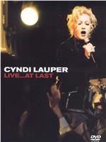 Cyndi Lauper:Live at Last在线观看和下载