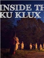 Inside the Ku Klux Klan在线观看和下载