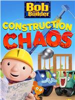 Bob the Builder: Construction Chaos在线观看和下载