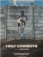 Holy Cowboys在线观看和下载