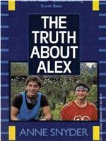 The Truth About Alex在线观看和下载