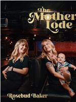 The Mother Lode在线观看和下载